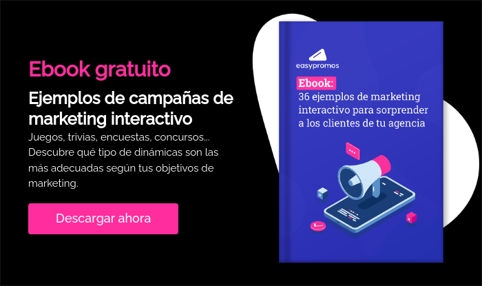 Ebook gratuito Ejemplos de campa&ntilde;as de marketing interactivo Juegos, trivias, encuestas, concursos... Descubre qu&eacute; tipo de din&aacute;micas son las m&aacute;s adecuadas seg&uacute;n tus objetivos de marketing. &nbsp;